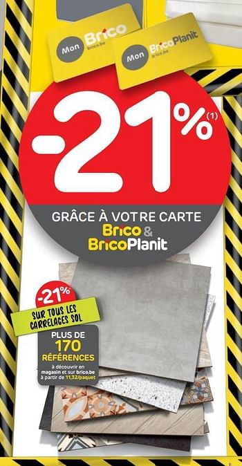 Promoties -21% grâce à votre carte - Huismerk - BricoPlanit - Geldig van 10/02/2021 tot 01/03/2021 bij BricoPlanit