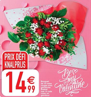 Promotions Bouquet de 15 roses rouges avec garnitures boeket met 15 rode rozen en garnituur - Produit maison - Cora - Valide de 09/02/2021 à 15/09/2021 chez Cora