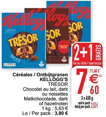 Promotions Céréales - ontbijtgranen kellogg`s trésor - Kellogg's - Valide de 09/02/2021 à 15/09/2021 chez Cora