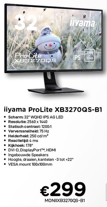 Promoties Iiyama prolite xb3270qs-b1 - Iiyama - Geldig van 01/02/2021 tot 28/02/2021 bij Compudeals