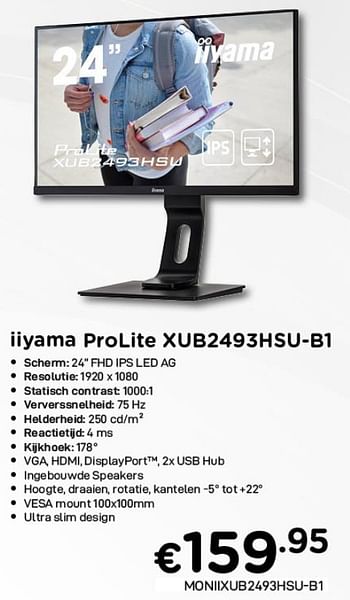 Promotions Iiyama prolite xub2493hsu-b1 - Iiyama - Valide de 01/02/2021 à 28/02/2021 chez Compudeals
