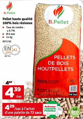 B.Pellet Pellet Haute Qualité 100% Bois Résineux - En Promotion Chez Mr ...