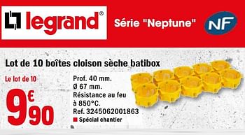 Promotions Lot de 10 boîtes cloison sèche batibox - Legrand - Valide de 05/02/2021 à 25/02/2021 chez Brico Depot