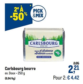 Promotions Carlsbourg beurre doux - Carlsbourg - Valide de 10/02/2021 à 23/02/2021 chez Makro