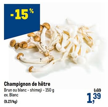 Promotions Champignon de hêtre blanc - Produit maison - Makro - Valide de 10/02/2021 à 23/02/2021 chez Makro