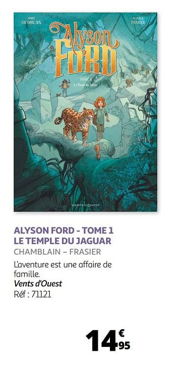 Promotions Alyson ford - tome 1 le temple du jaguar - Produit Maison - Auchan Ronq - Valide de 06/02/2021 à 07/03/2021 chez Auchan Ronq