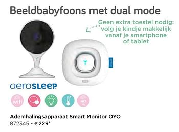 Promoties Aerosleep ademhalingsapparaat smart monitor oyo - Aerosleep - Geldig van 05/02/2021 tot 31/12/2021 bij Dreambaby
