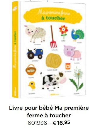 Produit Maison Dreambaby Livre Pour Bebe Ma Premiere Ferme A Toucher En Promotion Chez Dreambaby