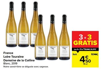 Promotions France loire touraine domaine de la colline blanc - Vins blancs - Valide de 10/02/2021 à 22/02/2021 chez Carrefour