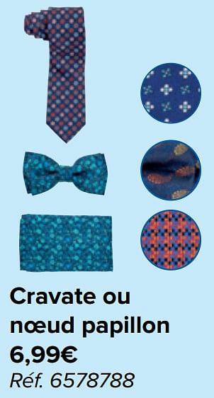 Promotions Cravate ou noeud papillon - Produit maison - Carrefour  - Valide de 10/02/2021 à 22/02/2021 chez Carrefour