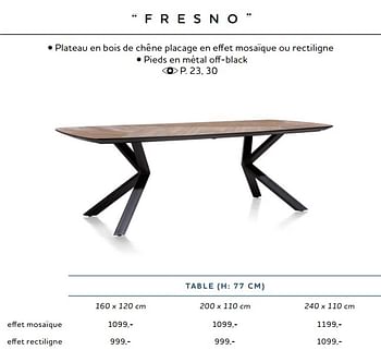 Promotions Fresno table - Produit Maison - Xooon - Valide de 05/02/2021 à 21/03/2021 chez Xooon