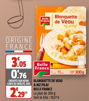 Promotions Blanquette de veau + riz pilaf belle france - Belle France - Valide de 17/02/2021 à 28/02/2021 chez Coccinelle