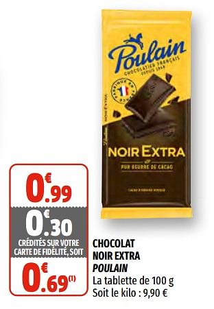 Promotions Chocolat noir extra poulain - Poulain - Valide de 17/02/2021 à 28/02/2021 chez Coccinelle