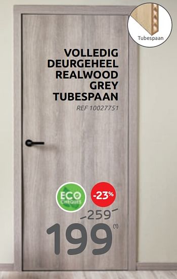 Promoties Volledig deurgeheel realwood grey tubulaire - Group Thys - Geldig van 17/02/2021 tot 15/03/2021 bij Brico