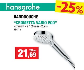 Promotions Handdouche crometta vario eco - Hansgrohe - Valide de 17/02/2021 à 28/02/2021 chez Hubo