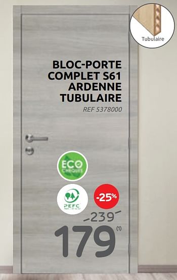 Promotions Bloc-porte complet s61 ardenne tubulaire - Group Thys - Valide de 17/02/2021 à 15/03/2021 chez Brico