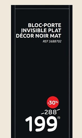 Promotions Bloc-porte invisible plat décor noir mat - Group Thys - Valide de 17/02/2021 à 15/03/2021 chez Brico