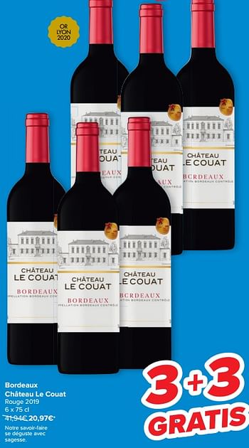 Promotions Bordeaux château le couat - Vins rouges - Valide de 17/02/2021 à 01/03/2021 chez Carrefour
