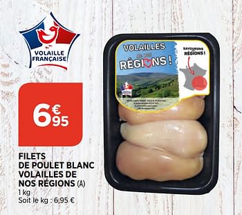 Promotions Filets de poulet blanc volailles de nos régions - Produit Maison - Atac - Valide de 24/02/2021 à 01/03/2021 chez Atac