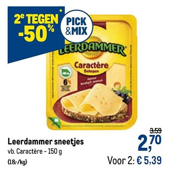 Promoties Leerdammer sneetjes caractère - Leerdammer - Geldig van 24/02/2021 tot 09/03/2021 bij Makro