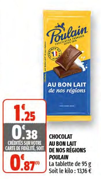 Promotions Chocolat au bon lait de nos régions poulain - Poulain - Valide de 17/02/2021 à 28/02/2021 chez Coccinelle