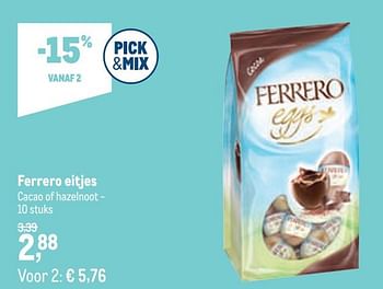Promoties Ferrero eitjes - Ferrero - Geldig van 24/02/2021 tot 09/03/2021 bij Makro