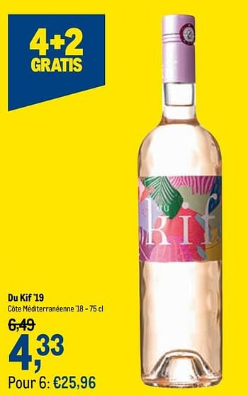 Promoties Du kif `19 côte méditerranéenne `18 - Rosé wijnen - Geldig van 24/02/2021 tot 09/03/2021 bij Makro