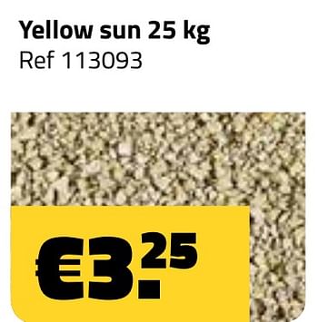 Promotions Yellow sun - Produit maison - Bouwcenter Frans Vlaeminck - Valide de 01/02/2021 à 28/02/2021 chez Bouwcenter Frans Vlaeminck