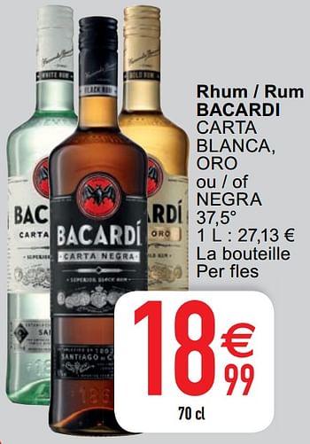 Promoties Rhum - rum bacardi carta blanca, oro ou - of negra - Bacardi - Geldig van 23/02/2021 tot 01/03/2021 bij Cora