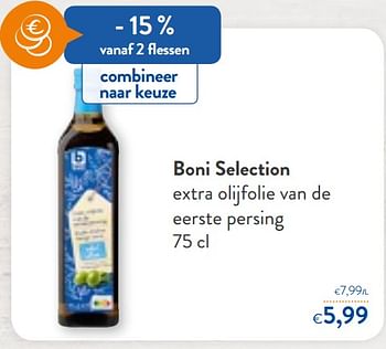 Promoties Boni selection extra olijfolie van de eerste persing - Boni - Geldig van 24/02/2021 tot 09/03/2021 bij OKay