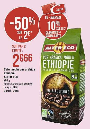 Promotions Café moulu pur arabica ethiopie alter eco - Alter Eco - Valide de 22/02/2021 à 07/03/2021 chez Géant Casino