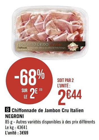 Promotions Chiffonnade de jambon cru italien negroni - Negroni - Valide de 22/02/2021 à 07/03/2021 chez Géant Casino