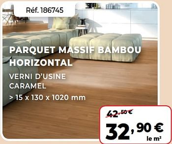 Promotions Parquet massif bambou horizontal - Produit Maison - Diffusion Menuiserie - Valide de 24/02/2021 à 08/03/2021 chez Diffusion Menuiserie