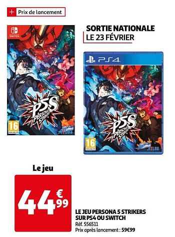Promotions Le jeu persona 5 strikers sur ps4 ou switch - Nintendo - Valide de 24/02/2021 à 02/03/2021 chez Auchan Ronq