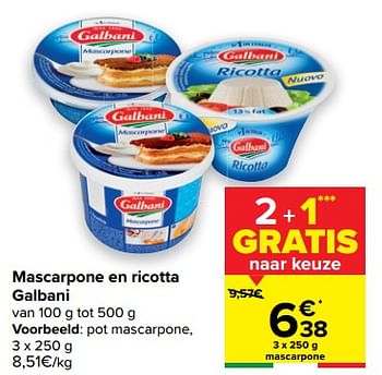 Promotions Mascarpone en ricotta galbani - Galbani - Valide de 24/02/2021 à 08/03/2021 chez Carrefour