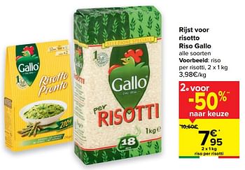Promotions Rijst voor risotto riso gallo - Gallo - Valide de 24/02/2021 à 08/03/2021 chez Carrefour