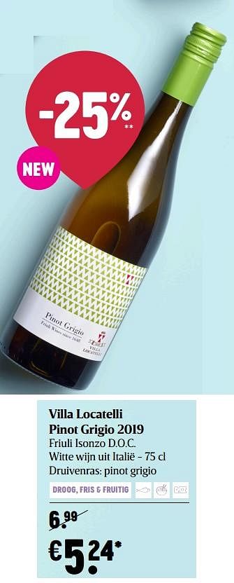 Promoties Villa locatelli pinot grigio 2019 friuli isonzo d.o.c. witte wijn uit italië - Witte wijnen - Geldig van 25/02/2021 tot 03/03/2021 bij Delhaize