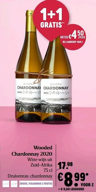 Promotions Wooded chardonnay 2020 witte wijn uit zuid-afrika - Vins blancs - Valide de 25/02/2021 à 03/03/2021 chez Delhaize