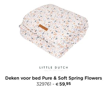 Promoties Deken voor bed pure + soft spring flowers - Little Dutch - Geldig van 15/02/2021 tot 31/12/2021 bij Dreambaby