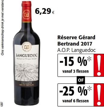 Promotions Réserve gérard bertrand 2017 a.o.p. languedoc - Vins rouges - Valide de 24/02/2021 à 09/03/2021 chez Colruyt