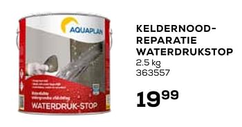 Promotions Keldernoodreparatie waterdrukstop - Aquaplan - Valide de 23/02/2021 à 23/03/2021 chez Supra Bazar