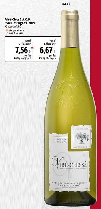 Promoties Viré-clessé a.o.p. vieilles vignes 2019 cave de viré - Witte wijnen - Geldig van 24/02/2021 tot 09/03/2021 bij Colruyt