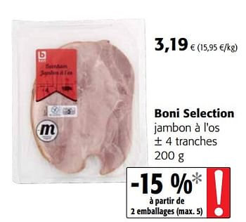 Promotions Boni selection jambon à l`os - Boni - Valide de 24/02/2021 à 09/03/2021 chez Colruyt