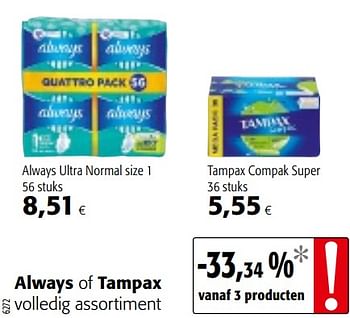 Promotions Always of tampax volledig assortiment - Produit maison - Colruyt - Valide de 24/02/2021 à 09/03/2021 chez Colruyt