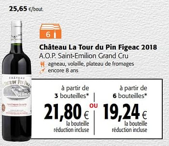 Promotions Château la tour du pin figeac 2018 a.o.p. saint-emilion grand cru - Vins rouges - Valide de 24/02/2021 à 09/03/2021 chez Colruyt