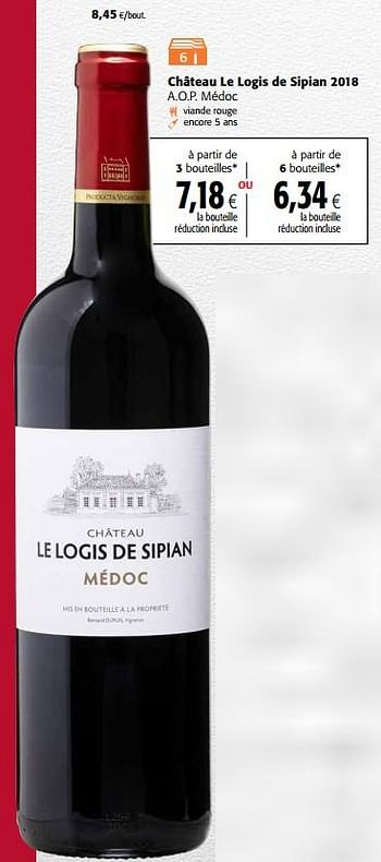 Promotions Château le logis de sipian 2018 a.o.p. médoc - Vins rouges - Valide de 24/02/2021 à 09/03/2021 chez Colruyt