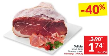 Promoties Galibier ham uit savoie natuur of gerookt - Le Galibier - Geldig van 02/03/2021 tot 07/03/2021 bij Intermarche