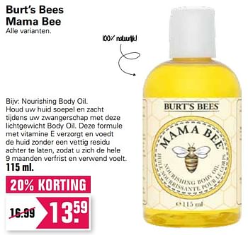 Promoties Burt`s bees mama bee nourishing body oil - Burt`s bees - Geldig van 24/02/2021 tot 13/03/2021 bij De Online Drogist