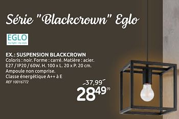 Promoties Suspension blackcrown - Eglo - Geldig van 03/03/2021 tot 15/03/2021 bij Brico