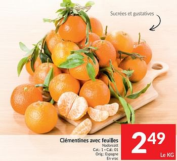 Promotions Clémentines avec feuilles - Produit maison - Intermarche - Valide de 02/03/2021 à 07/03/2021 chez Intermarche